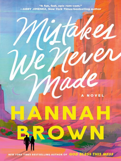 Title details for Mistakes We Never Made by Hannah Brown - Available